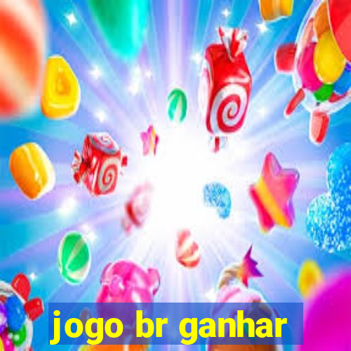 jogo br ganhar