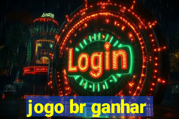 jogo br ganhar