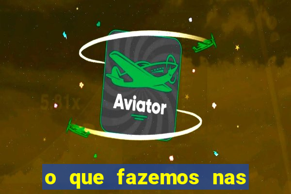 o que fazemos nas sombras redecanais