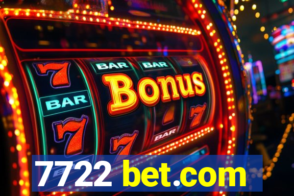 7722 bet.com