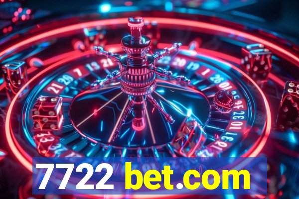 7722 bet.com