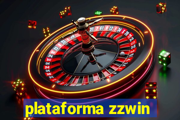 plataforma zzwin