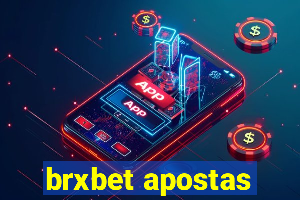 brxbet apostas