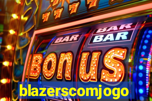 blazerscomjogo