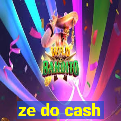 ze do cash