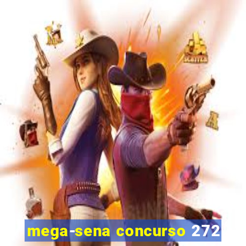 mega-sena concurso 272