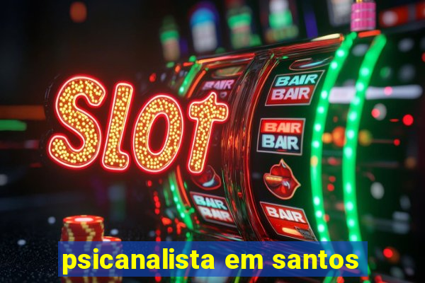 psicanalista em santos