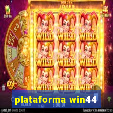plataforma win44