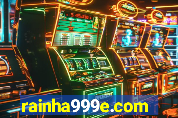 rainha999e.com
