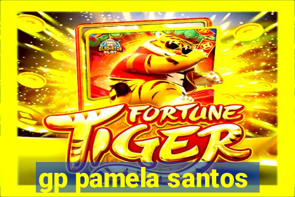 gp pamela santos