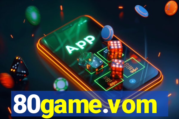 80game.vom