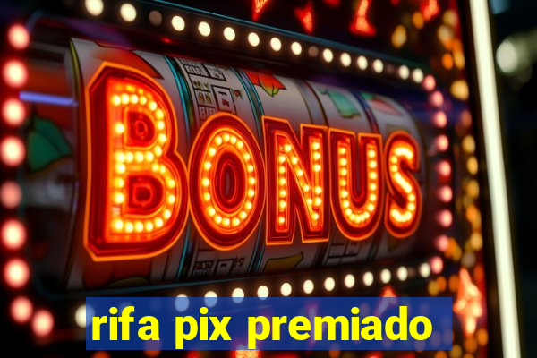 rifa pix premiado
