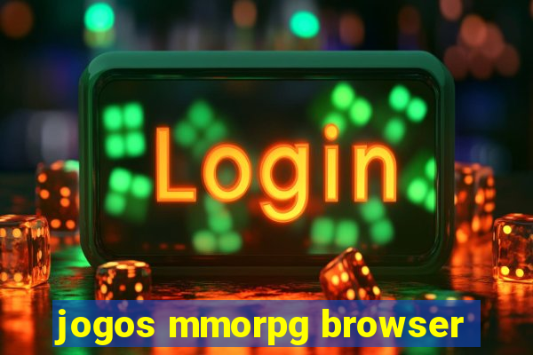 jogos mmorpg browser