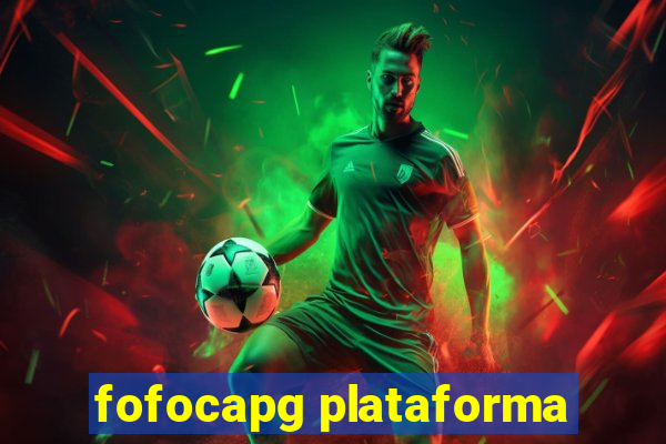 fofocapg plataforma