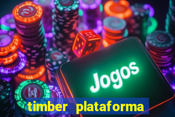 timber plataforma de jogos