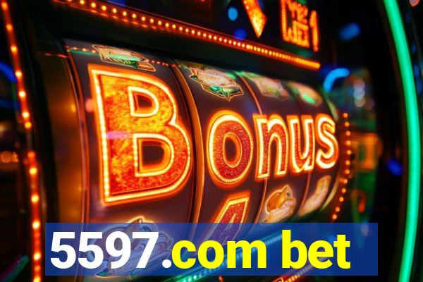 5597.com bet