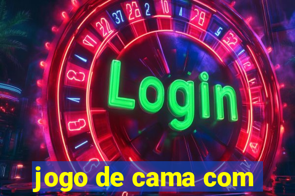 jogo de cama com