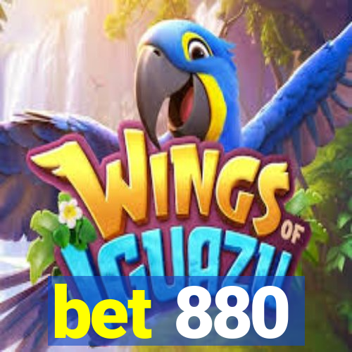 bet 880