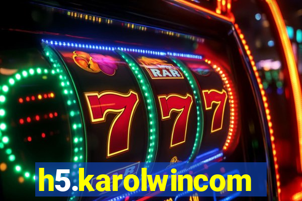 h5.karolwincom