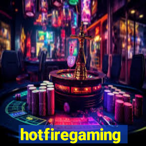 hotfiregaming