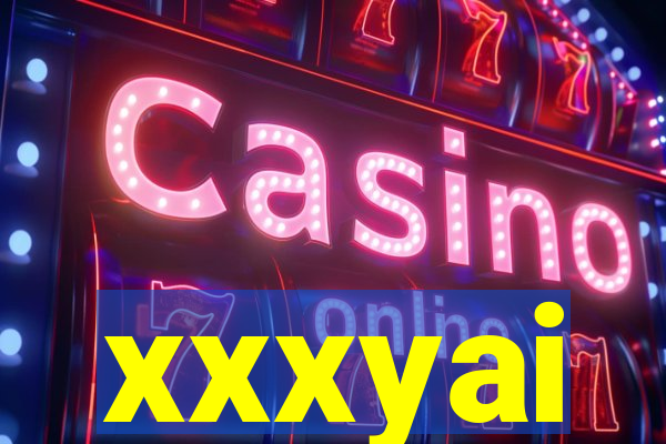 xxxyai