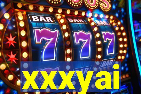 xxxyai