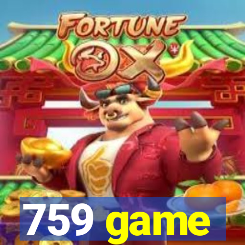 759 game