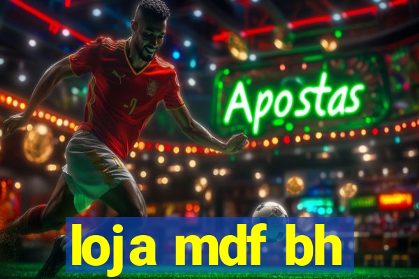 loja mdf bh