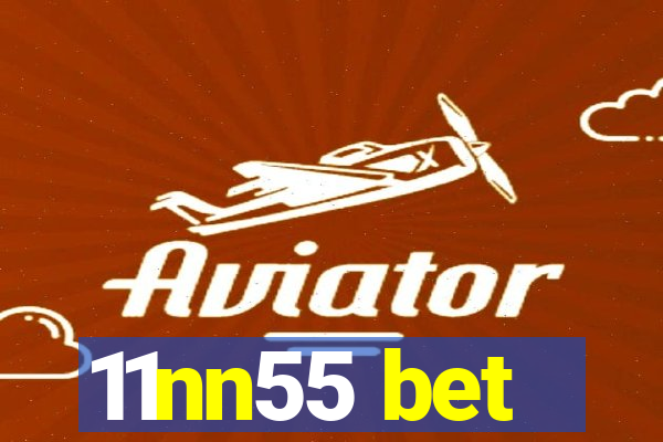 11nn55 bet