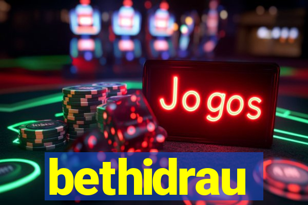 bethidrau