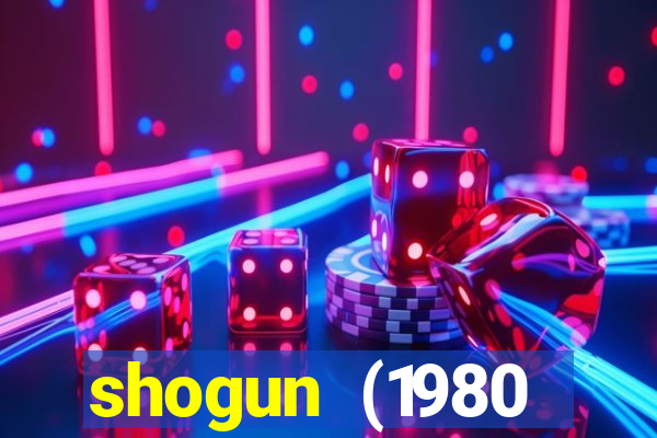 shogun (1980 dublado download)