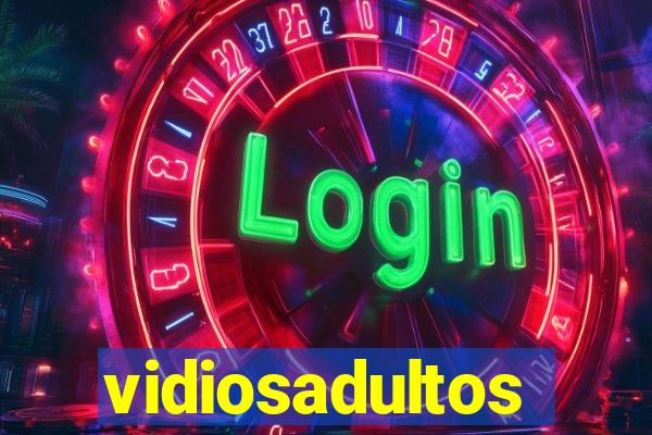 vidiosadultos