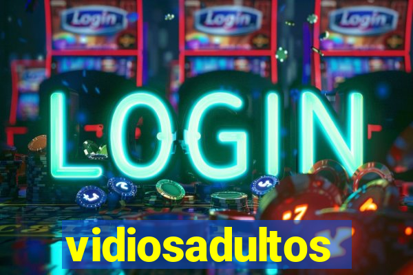 vidiosadultos