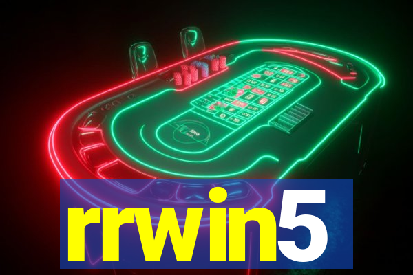 rrwin5
