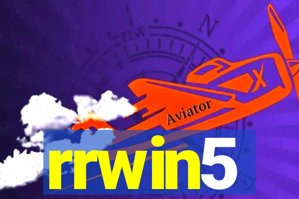 rrwin5