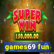 games69 fun