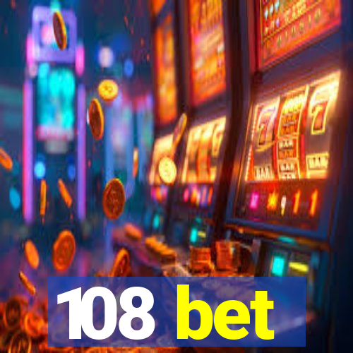 108 bet