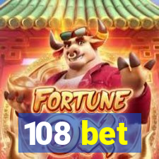 108 bet