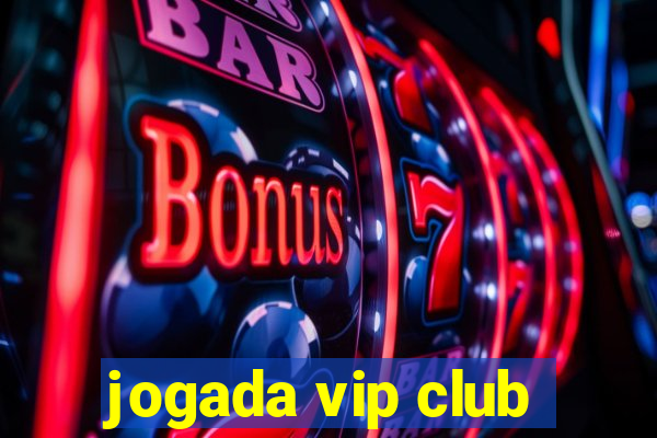 jogada vip club