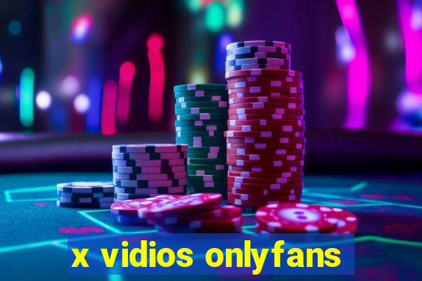 x vidios onlyfans