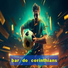 bar do corinthians em fortaleza