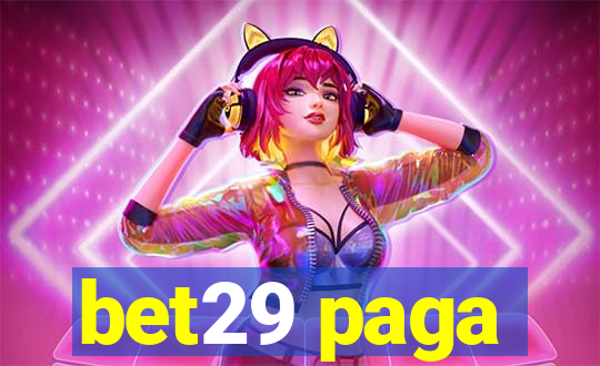 bet29 paga