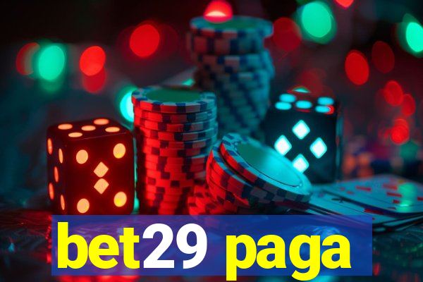 bet29 paga
