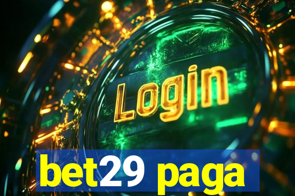 bet29 paga