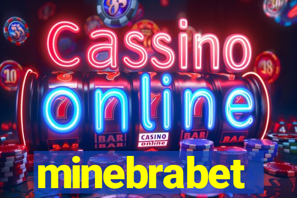 minebrabet