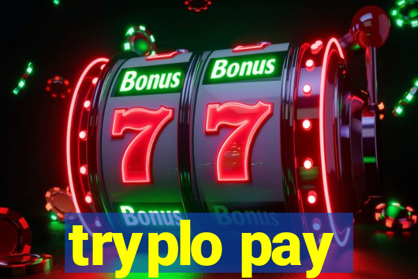tryplo pay