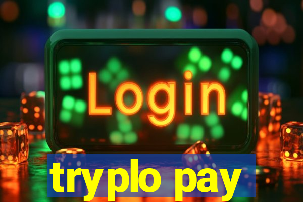 tryplo pay