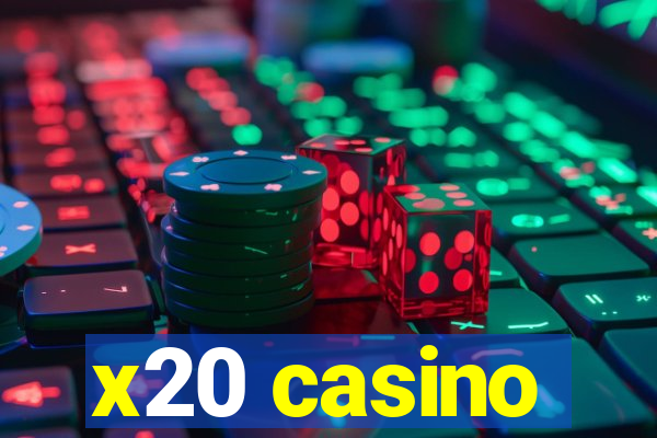 x20 casino
