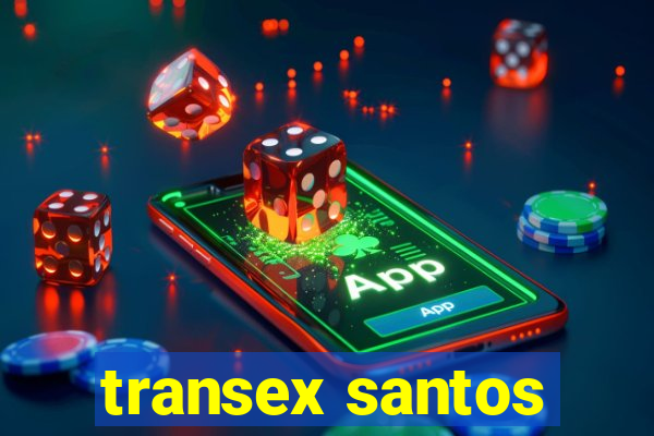 transex santos