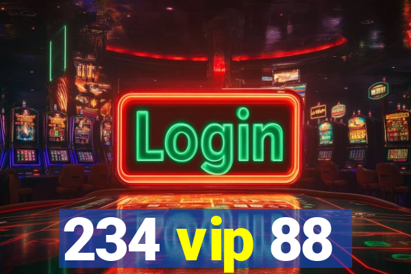 234 vip 88